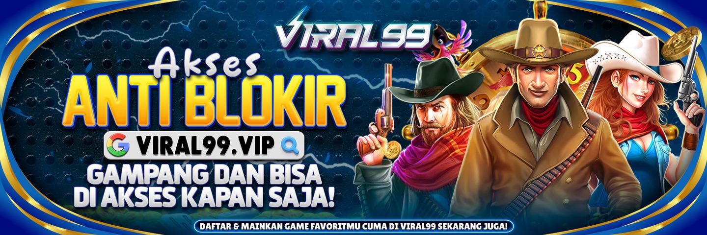 LINK ANTI BLOKIR VIRAL99